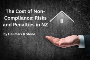 The Cost of Non-Compliance Risks and Penalties in NZ