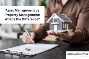 Asset Management vs Property Management What's the Difference