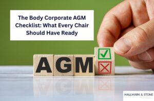 The Body Corporate AGM Checklist What Every Chair Should Have Ready